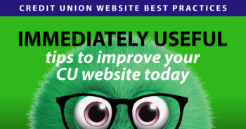 Immediately useful tips to improve your CU website today