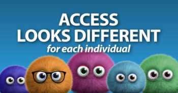 Access looks different for each individual